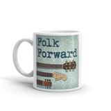 Folk Forward mug